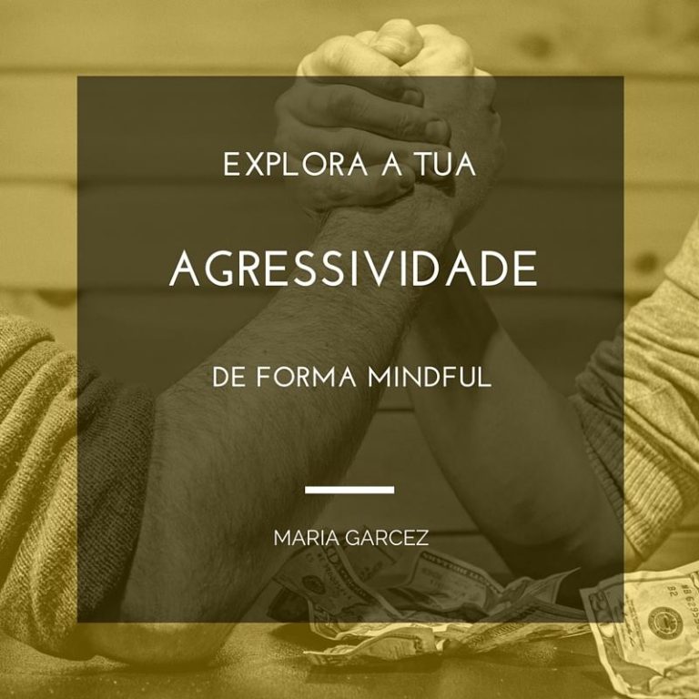 Explora a tua agressividade